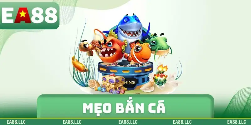 Mẹo bắn cá